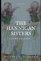 The Hannigan Sisters: Oakwood Book Two B0BQGVV2VT Book Cover