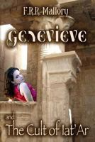 Genevieve and the Cult of Iat'ar 1530160537 Book Cover