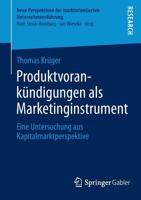 Produktvorankundigungen ALS Marketinginstrument: Eine Untersuchung Aus Kapitalmarktperspektive 3658061251 Book Cover