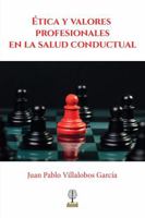 Ética y valores profesionales en la salud conductual (Spanish Edition) B0DTJC4SXR Book Cover