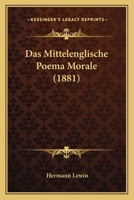 Das Mittelenglische Poema Morale (1881) 1160370109 Book Cover