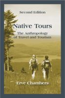 Native Tours: The Anthropology of Travel and Tourism 1577666267 Book Cover