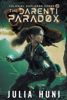 The Darenti Paradox (Colonial Explorer Corps) B0CRGVM8BG Book Cover