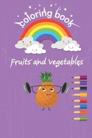 coloring Fruits and vegetables: coloring book, Fruits and vegetables,32 pages,16 drawings, 6*9 inch, soft cover matte, sweet gift B091WCSRZS Book Cover