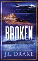 Broken (Discreet Edition) 1965946925 Book Cover