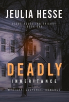 Deadly Inheritance 1955837015 Book Cover