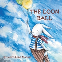 The Loon Ball B0BCWPMPFR Book Cover