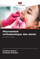 Mouvement orthodontique des dents: Un détail complet 6206026000 Book Cover