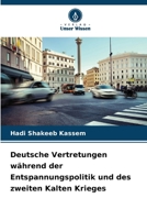 Deutsche Vertretungen während der Entspannungspolitik und des zweiten Kalten Krieges (German Edition) 6630433459 Book Cover
