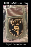 1000 Miles in Iraq B08BVY12NJ Book Cover