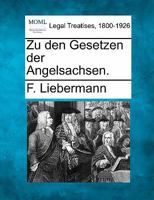 Zu Den Gesetzen Der Angelsachsen 1240013086 Book Cover