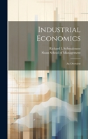 Industrial Economics: An Overview 1021499919 Book Cover