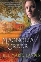 Magnolia Creek 0345440420 Book Cover