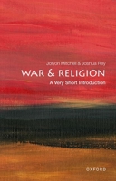 War and Religion: A Very Short Introduction 0198803214 Book Cover