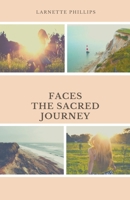 Faces-The Sacred Journey B0CBDKGSQT Book Cover