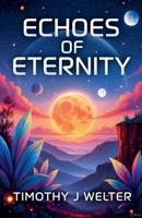 Echoes of Eternity B0FXHS2CWT Book Cover