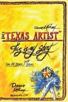 Donnie Makovy a Texas Artist: This Is My Story 1640281169 Book Cover