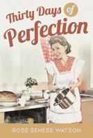 Thirty Days of Perfection 1683483766 Book Cover