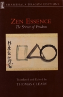 Zen Essence (Shambhala Dragon Editions) 1570620970 Book Cover