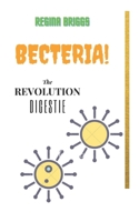 BECTERIA: The revolution digestive B0B9QRLV5G Book Cover