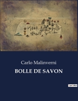 Bolle de Savon B0CHHRDW6S Book Cover