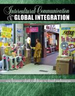 Intercultural Communication and Global Integration 1465216049 Book Cover