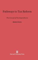 Pathways to Tax Reform 0674436490 Book Cover