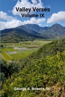 Valley Verses Volume IX 1304738914 Book Cover