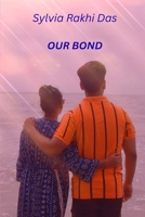 Our Bond B0FPQYDBSR Book Cover