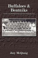 Buffaloes & Beatniks: The Story of the 1960 Waycross High School State Championship Team 1434316416 Book Cover