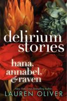 Delirium Stories: Hana, Annabel, and Raven 0062267787 Book Cover