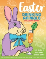 Easter Drinking Animals Coloring Book for Adults 1643400908 Book Cover