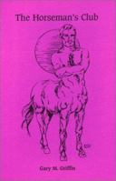 Horseman's Club 1879967103 Book Cover