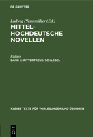 Rittertreue: Schlegel, Aus: Mittelhochdeutsche Novellen, 2 3111247554 Book Cover