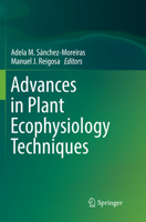 Advances in Plant Ecophysiology Techniques 3030066177 Book Cover