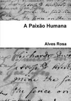 A Paixão Humana 129193491X Book Cover