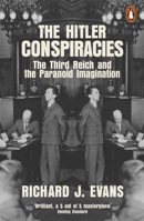 The Hitler Conspiracies: The Third Reich and the Paranoid Imagination 0141991496 Book Cover