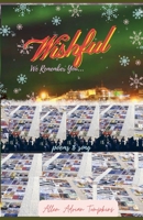 Wishful: We Remember you (Winter) B0GVGPFKQX Book Cover