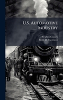 U.S. Automotive Industry 1025149157 Book Cover