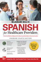 McGraw Hill's Spanish for Healthcare Providers (with MP3 Disk), Premium Fourth Edition 1260467880 Book Cover