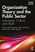 Organization Theory for the Public Sector 0367428911 Book Cover
