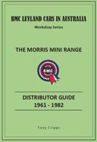 Workshop Series: Australian Mini and Moke Distributor Guide 1763689719 Book Cover
