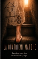 Le Quatrième Marcher: Un roman (French Edition) B0H4W717J4 Book Cover