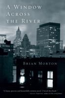 A Window Across the River 0156030128 Book Cover