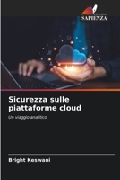 Sicurezza sulle piattaforme cloud 6207346599 Book Cover