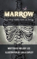Marrow: bone-deep reflections on belonging B0FWR6K1F4 Book Cover