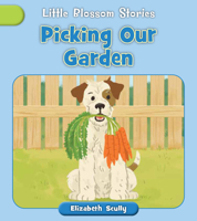 Picking Our Garden 1668946327 Book Cover