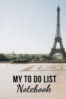 My to Do List Notebook: 100 pages - Checklist - Organization - Time Management - Keep track of your tasks - Versatile - Personal and professional use - Easy to use - Adults and children - Family - Pro 1675194688 Book Cover