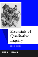 Essentials of Qualitative Inquiry 1598741071 Book Cover