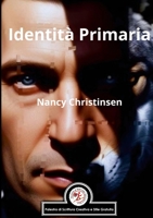 Identità primaria (Italian Edition) 1445261928 Book Cover